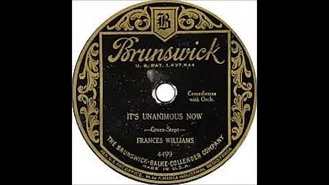 November 3, 1901 Frances Williams, Its Unanimous Now