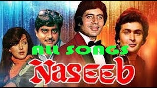 Naseeb 1981 All Songs With Jhankar