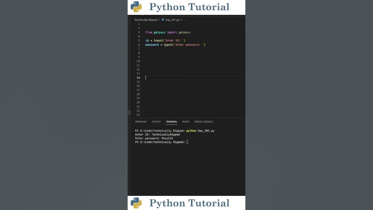 Hiding user inputs in python python tutorial youtube