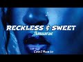 Reckless Sweet Amaarae Lyrics Letra Reckless Sweet Amaarae Lyrics Letra