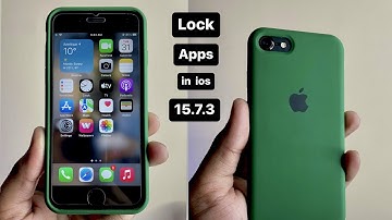 How to lock apps in iPhone - IOS 15.7.3