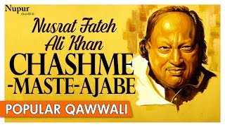 Nusrat Fateh Ali Khan Hit - Chashme Maste Ajabe - Pakistani Popular Qawwali Songs - Nupur Audio