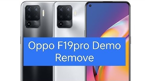 Oppo F19pro Demo Remove  Unlock Tool