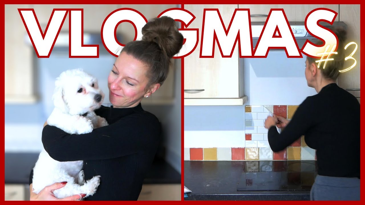 VLOGMAS #3 Metamorfoza kuchni | Przyklejane kafelki - czy warto?