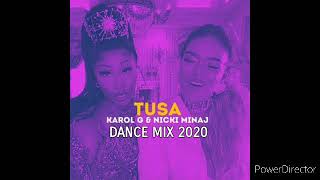 Karol G & Nicki Minaj - TUSA (Dance Mix 2020)