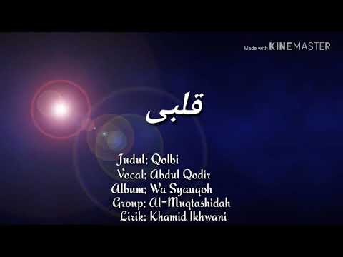 Qolbi (lirik Arab)_ Al-muqtashidah Langitan