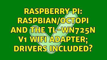 Raspberry Pi: Raspbian/Octopi and the TL-WN725N v1 wifi adapter; drivers included? (2 Solutions!!)