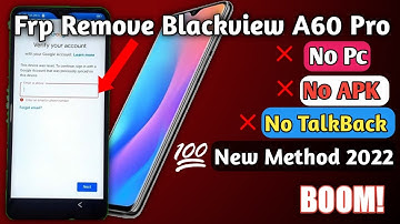 BOOM! How To Remove Frp Bypass  Blackview A60 pro