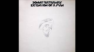 I Love The Lord, He Heard Me Cry (Pts.1 &amp; 2) - Donny Hathaway