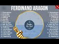 Ferdinand Aragon Greatest Hits OPM Music Top 10 Hits Of All Time Ferdinand Aragon Greatest Hits OPM Music Top 10 Hits Of All Time