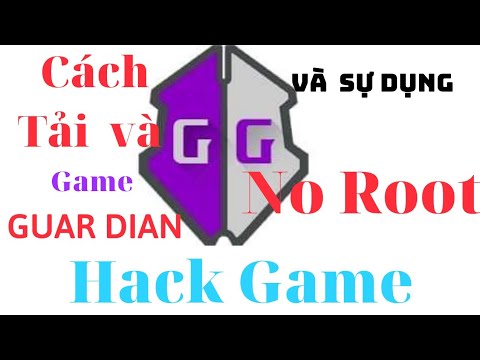 Hướng dẫn cách tải và Sử dụng Game Guardian hack Mod Game Không Cần Root Máy 2021