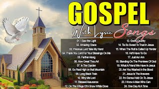Old Country Gospel Songs Of All Time  The Very Best of Country Gospel 2024 With Lyrics