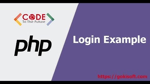 PHẦN 18 | Thực hiện đăng nhập tài khoản sử dụng php mysql | Khóa học lập trình PHP/MySQL