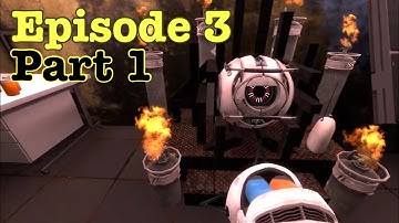 [APERTURE TAG PLAYTHROUGH] episode 3 - part 1 - no more test recycling