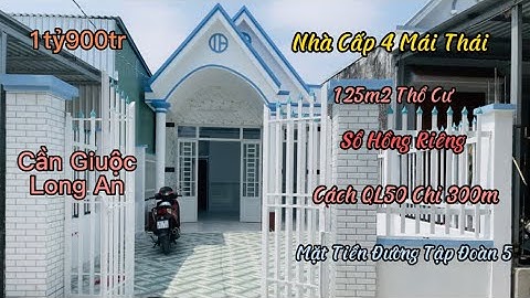 Nhà Cần Giuộc Long An Bán Nhà Mái Thái 125m2 Đất Thổ Mặt Tiền Đường Tập Đoàn 5 Thị Trấn Cần Giuộc