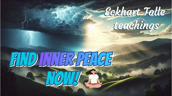 The Best Teachings of Eckhart Tolle to Find Inner Peace in Your Daily Life