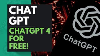 How to Get Chat GPT 4 For FREE
