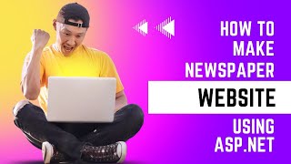 Making Dynamic Newspaper website using ASP.NET 2023 || News Portal screenshot 5