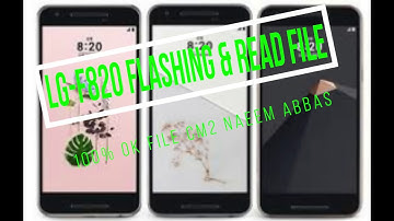 LG-F820L FLASH FILE READ WITH CM2 100% OK FILE NAEEM ABBAS