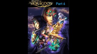 Chapter 3: Fate and Soul-Legend of Dragoon Part 6