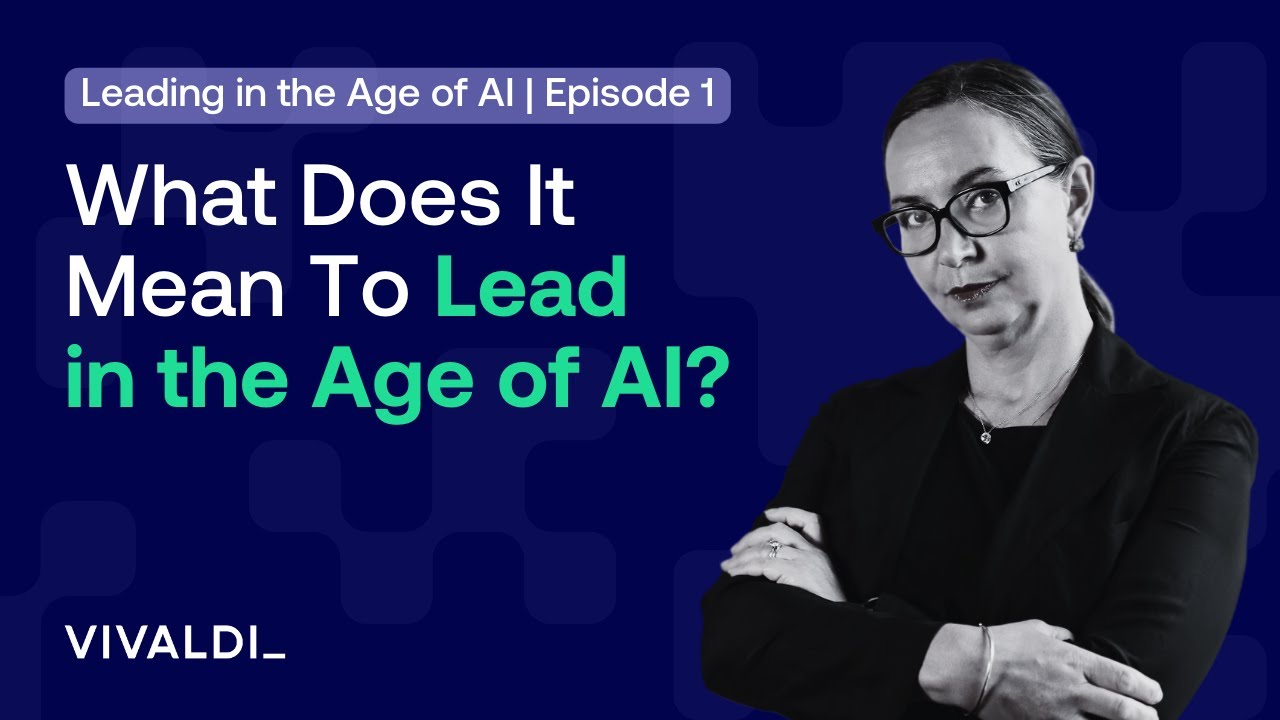 Leading in the Age of AI | Ep. 1: What Does It Mean To Lead in the Age ...