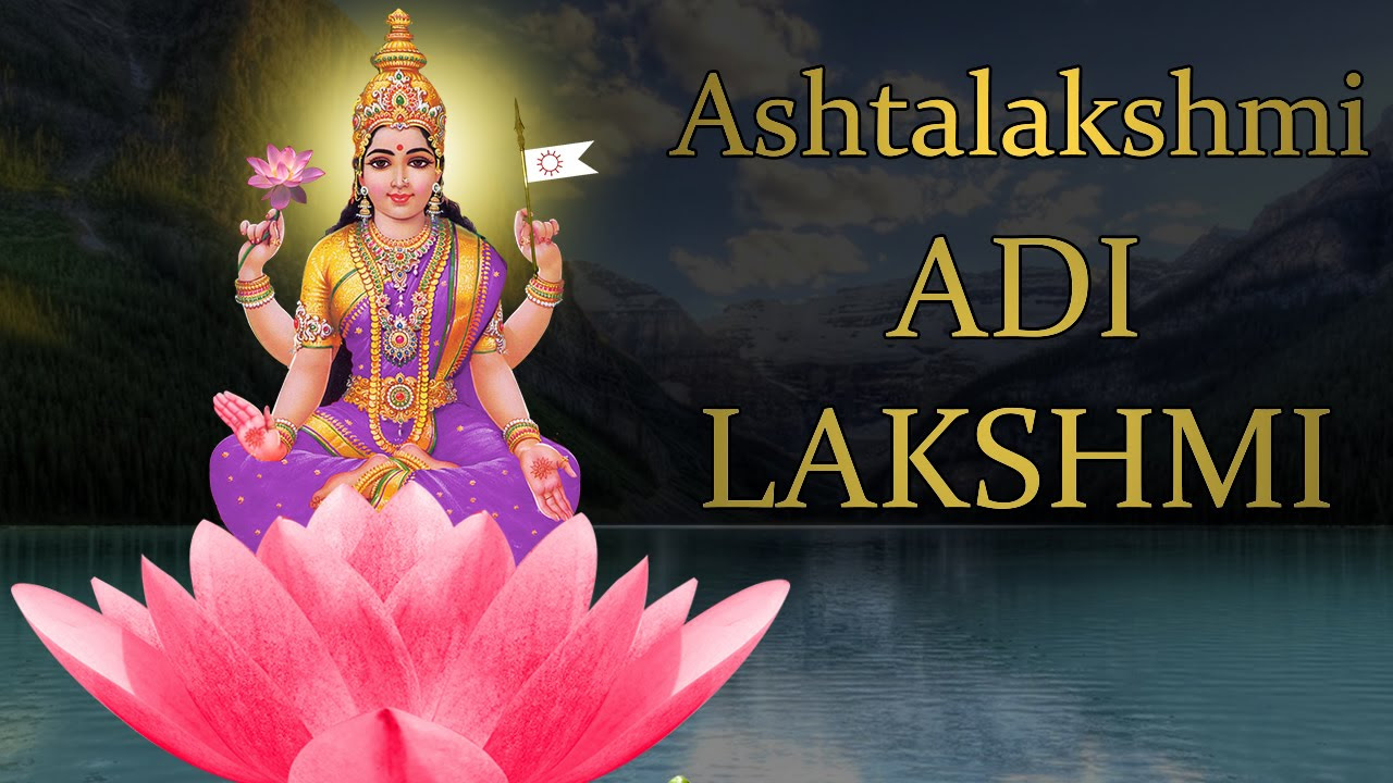 Adi Lakshmi Mantra Jaap 108 Repetitions  Ashtalakshmi First Form 