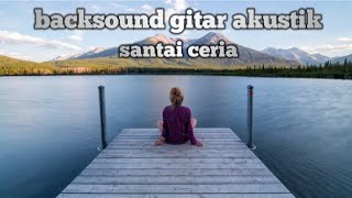 Backsound gitar akustik santai ceria no copyright music youtuber