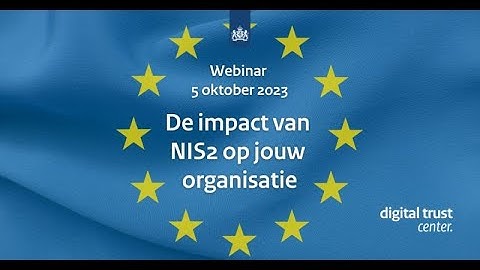 De impact van NIS2 op jouw organisatie