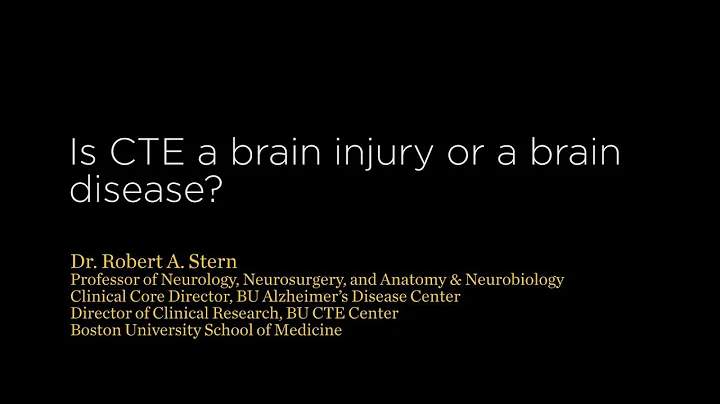 Is CTE a brain injury or brain disease?