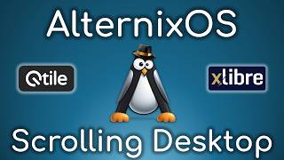 AlternixOS | Multi-Tasking | Scrolling-Tiling Window Manager