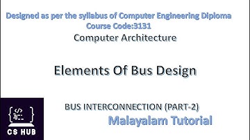 Elements Of Bus Design | Bus Interconnection [Part 2] | Diploma in Computer Engineering