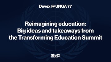 Reimagining education: Big ideas and takeaways from the Transforming Education Summit