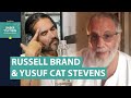 Fame & The Spiritual Life | Russell Brand & Yusuf Cat Stevens