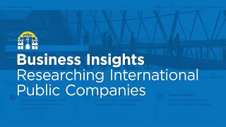 Business Insights: Researching International Public Companies | Olin Library