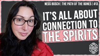 Walking the Path of the Bones in Paganism w/ Ness Bosch