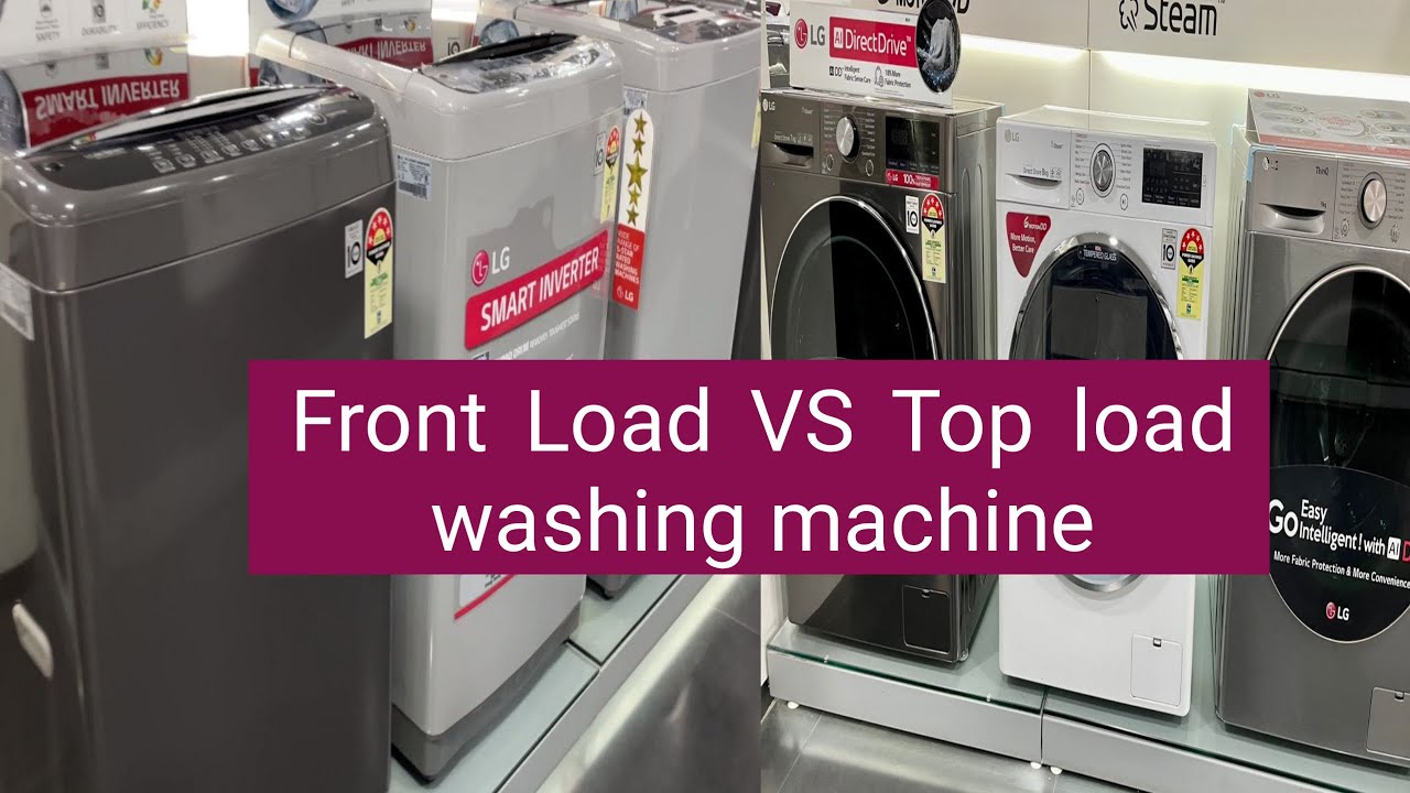 Front load vs top load washing machine l Top load vs front load l best
