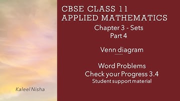 Sets | Word Problems| Ex 3.4 | Ch 3| P 4| e-support material| CBSE Class 11 Applied Maths in English
