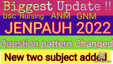 JENPAUH 2022 Question Pattern Changed Completely different!!!  see details।#jenpauh#bscnursing#wbjee