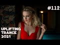 ♫ Emotional Uplifting Trance Mix 2021 l February l Episode #112