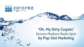 Oh My Dirty Carpets Zerorez Madison Radio Spot