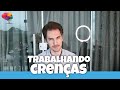 Como trabalhar as CRENÇAS CENTRAIS do Cliente