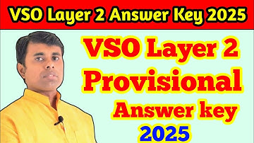 vso layer 2 provisional answer key 2025 | vso layer 2 answer key 2025 | VSO 2025 layer 2 answer key 
