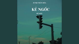 Kẻ Ngốc Dễ Khóc (Lofi)