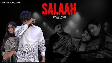 Salaah (official video) kunal Tyagi | Deshi | Bholu Sharma | DK Production | Haryanvi Song 2025