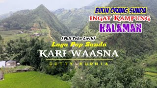 Lagu Pop Sunda 'Kari Waasna'Detty kurnia (Full Teks Lirik)