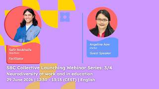 SBC Collective Launching Webinar Series: 3/4 Neurodiversity at Work and in Education