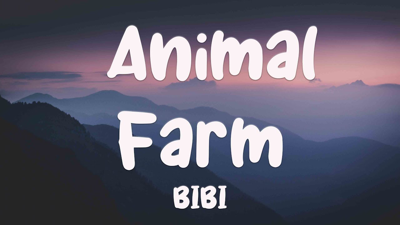 Animal Farm BIBI [Lyrics Video] 🪲 YouTube