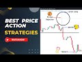 Price action strategies i wish i knew in my first years