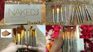 Naked 3 Makeup Brushes Kit With A Metallic Storage Box Review।। 2020 First Video MeSoraStyle ।।