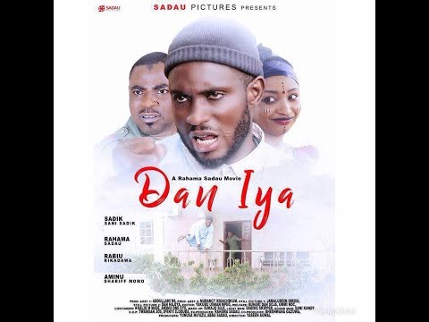 DAN IYA - Official Trailer  |Sadiq Sani Sadiq |Rahama Sadau| Rabiu Rikadawa | Aminu Shariff Mono|